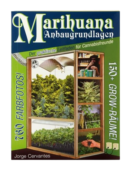 Buch Jorge Cervantes, "Marihuana Anbaugrundlagen"